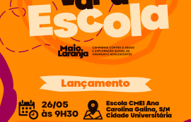 Projeto Maceió sem Assédio - Vai à Escola será lançado nesta sexta (26), na Cidade Universitária