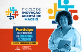 Últimos dias de inscrições para o 1º Ciclo de Inovação Aberta de Maceió