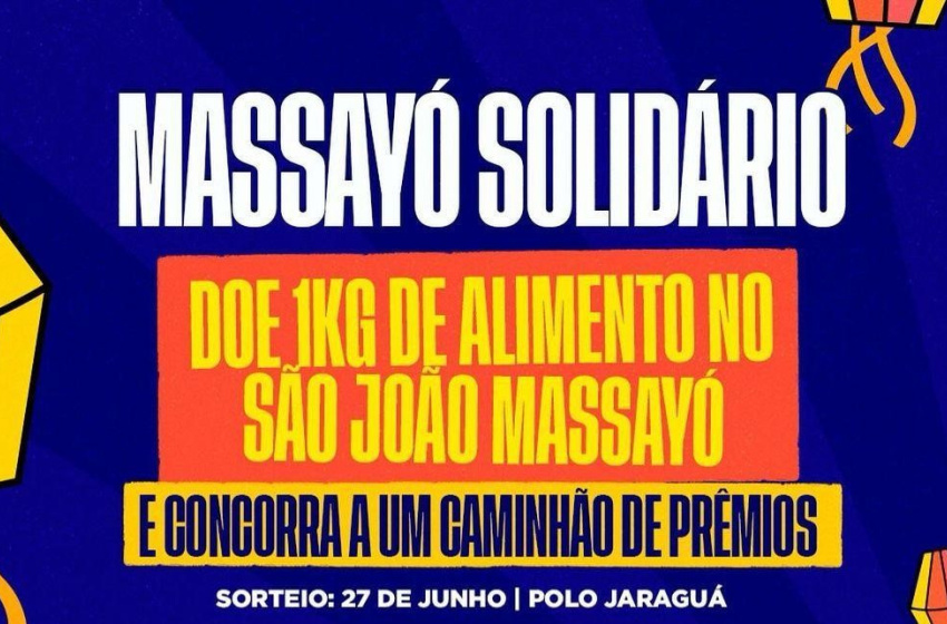 Massayó Solidário vai sortear um caminhão de prêmios, dia 27, nos shows do Polo Jaraguá