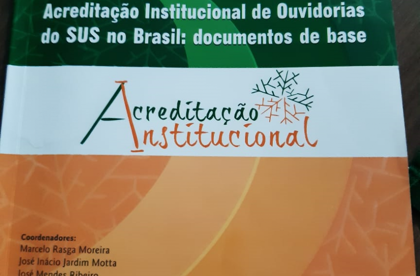 Ouvidoria do SUS celebra Dia do Ouvidor com processo de Acreditação Institucional