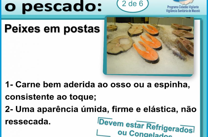 Vigilância Sanitária de Maceió alerta sobre compra de alimentos da Semana Santa