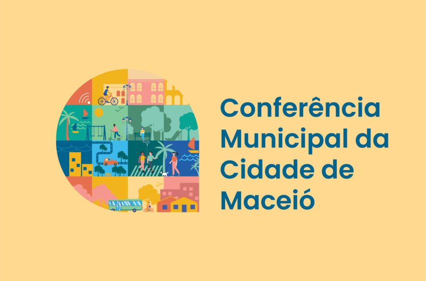 Maceió lança Conferência Municipal da Cidade para debater propostas para o desenvolvimento urbano