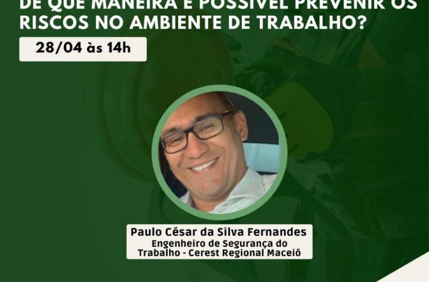 Abril Verde é destaque em live coordenada pelo Cerest Regional Maceió