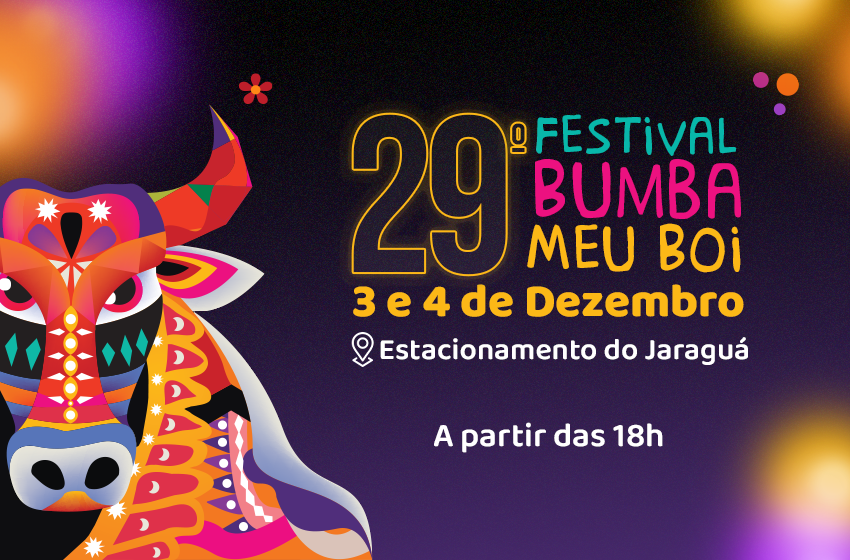 Festival Bumba meu boi acontece nos dias 3 e 4 de dezembro, no Jaraguá