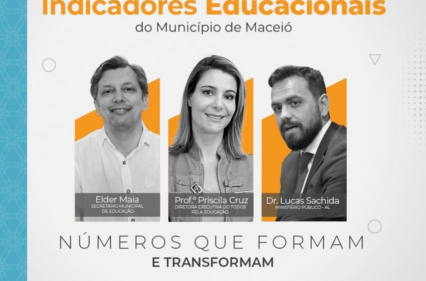 Educação lança primeiro painel de indicadores educacionais de Maceió nesta sexta-feira (2)