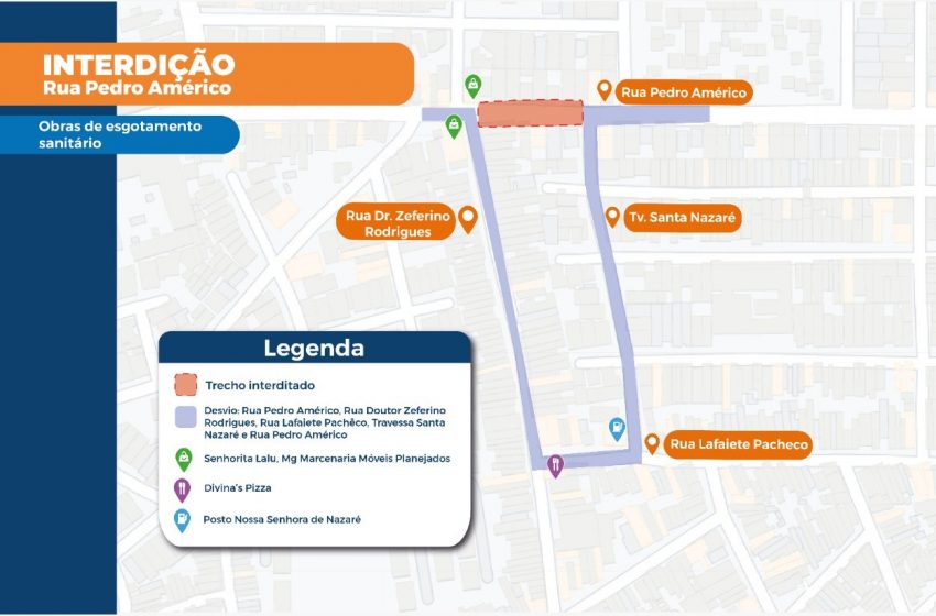 Trecho da Rua Pedro Américo é interditado para obras de esgotamento sanitário