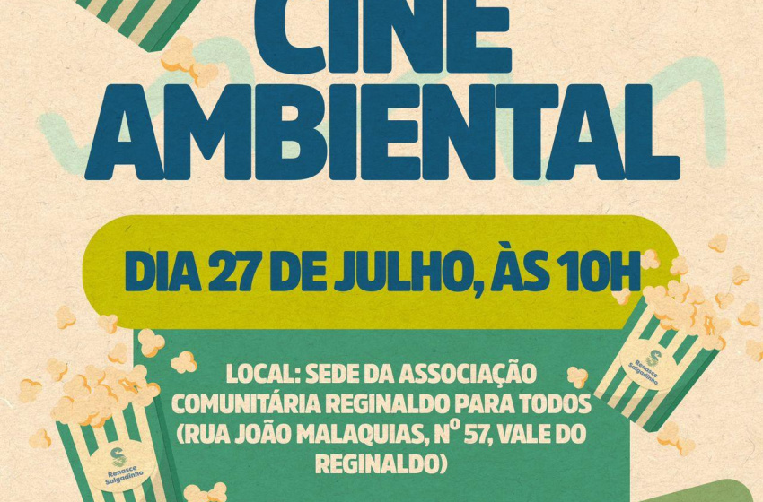 Renasce Salgadinho: Prefeitura realiza ‘Cine Ambiental’ no Vale do Reginaldo