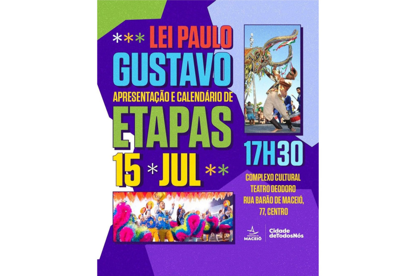 Cultura apresenta calendário da Lei Paulo Gustavo em Maceió