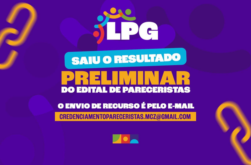 Lei Paulo Gustavo: Resultado preliminar das habilitações do Edital de Pareceristas é divulgado