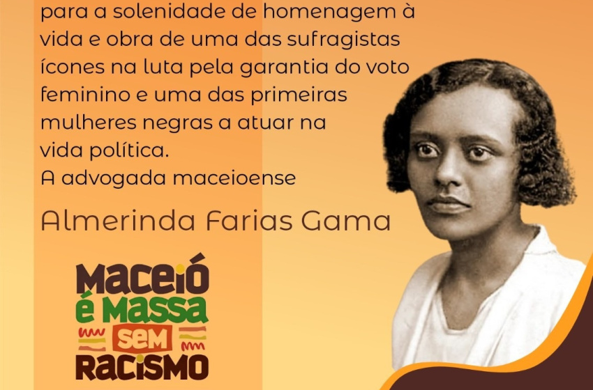 Prefeitura faz tributo à Almerinda Farias Gama, ícone na luta pelo voto feminino