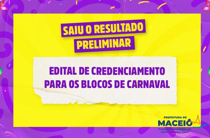FMAC divulga resultado preliminar do edital de Blocos Carnavalescos