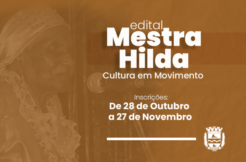 Edital Mestra Hilda: Fmac seleciona  projetos culturais de interesse coletivo